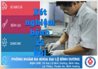 Đa khoa Đại Lộ Bình Dương - Địa chỉ xét nghiệm bệnh xã hội uy tín