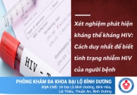 Xét nghiệm HIV ở đâu? Chi phí hết bao nhiêu?