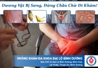 Dương vật bị sưng, đừng chần chừ đi khám!