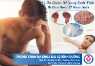 Lý do quan hệ xong xuất tinh bị đau buốt ở nam giới