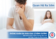 Giải đáp thắc mắc về bệnh quan hệ ra sớm và cách điều trị hiệu quả