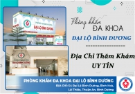 Đại Lộ Bình Dương Địa Chỉ Thăm Khám Uy Tín