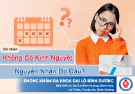 Đột nhiên không có kinh nguyệt nguyên nhân do đâu?