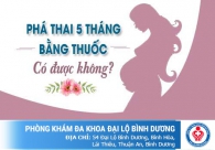 Hút thai 5 tuần có được không