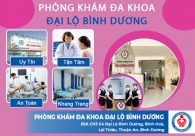 PHÒNG KHÁM ĐA KHOA UY TÍN Ở BÌNH DƯƠNG