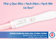 Thử 3 que đều 1 vạch đậm 1 vạch mờ là sao