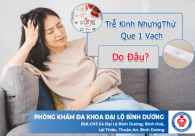 Trễ kinh nhưng thử que 1 vạch do đâu?