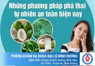 Cẩn trọng khi áp dụng các phương pháp phá thai tự nhiên