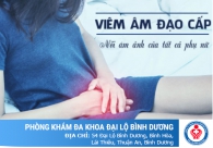 Viêm âm đạo cấp tính - Nỗi ám ảnh của phụ nữ Việt Nam