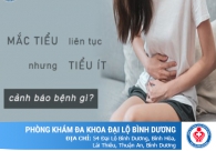 Mắc tiểu liên tục nhưng tiểu ít ở nữ cảnh báo bệnh gì? Nguy hiểm nếu không chữa trị kịp thời
