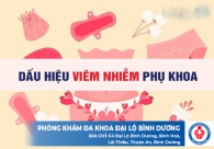 Các Dấu Hiệu Cho Biết Bệnh Phụ Khoa Không Nên Bỏ Qua