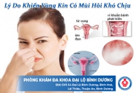 Lý do khiến vùng kín có mùi hôi khó chịu