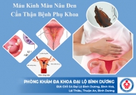 Máu kinh màu nâu đen cẩn thận bệnh phụ khoa