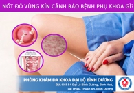 Nốt đỏ vùng kín cảnh báo bệnh phụ khoa gì?