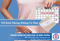 Trễ kinh nhưng không có thai